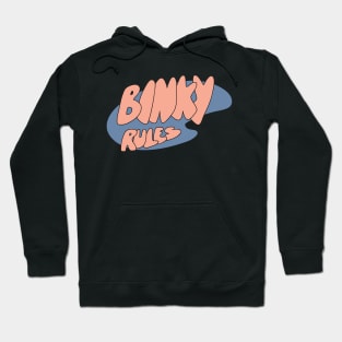 Binky Rules Hoodie